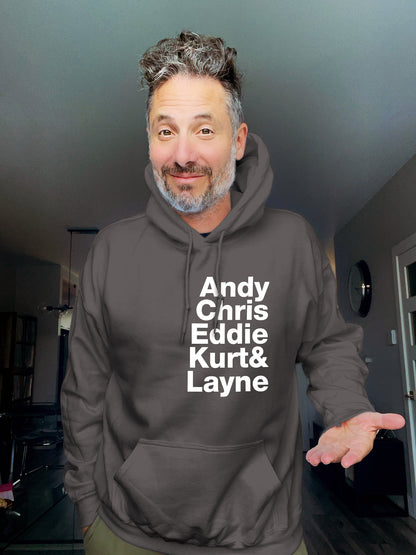 Hoodie - Andy Chris Eddie Kurt & Layne - Unisex