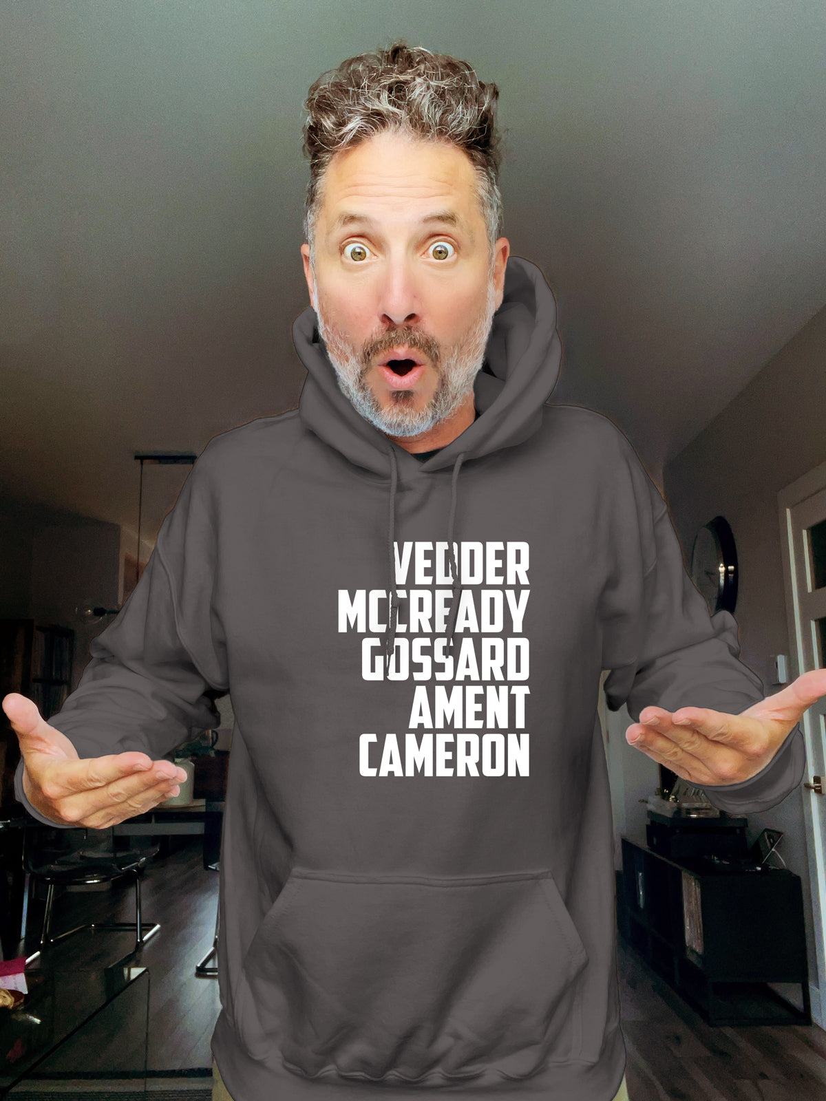 Hoodie  - Vedder McCready Gossard Ament Cameron - Unisex