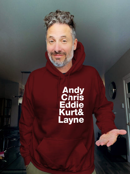 Hoodie - Andy Chris Eddie Kurt & Layne - Unisex