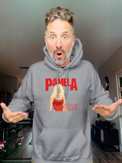 Hoodie - PamelA - Vulgar display of makeup - Unisex