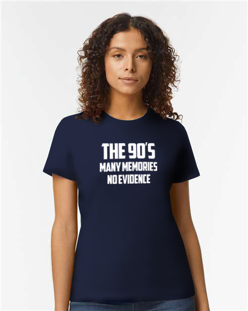 Soft Tee - The 90s, Many memories no evidence - Female