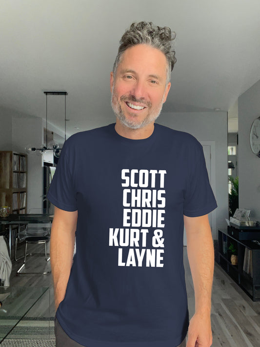 Soft Tee - Scott Chris Eddie Kurt & Layne - Unisex