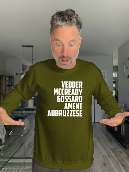 Crewneck - Vedder McCready Gossard Ament Abbruzzese - Unisex