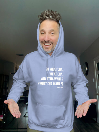 Hoodie - Lyrics So What'cha Want - Unisex